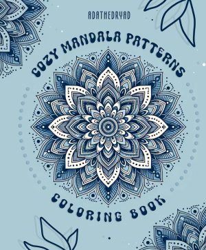 Cozy Mandala Patterns: Coloring Book